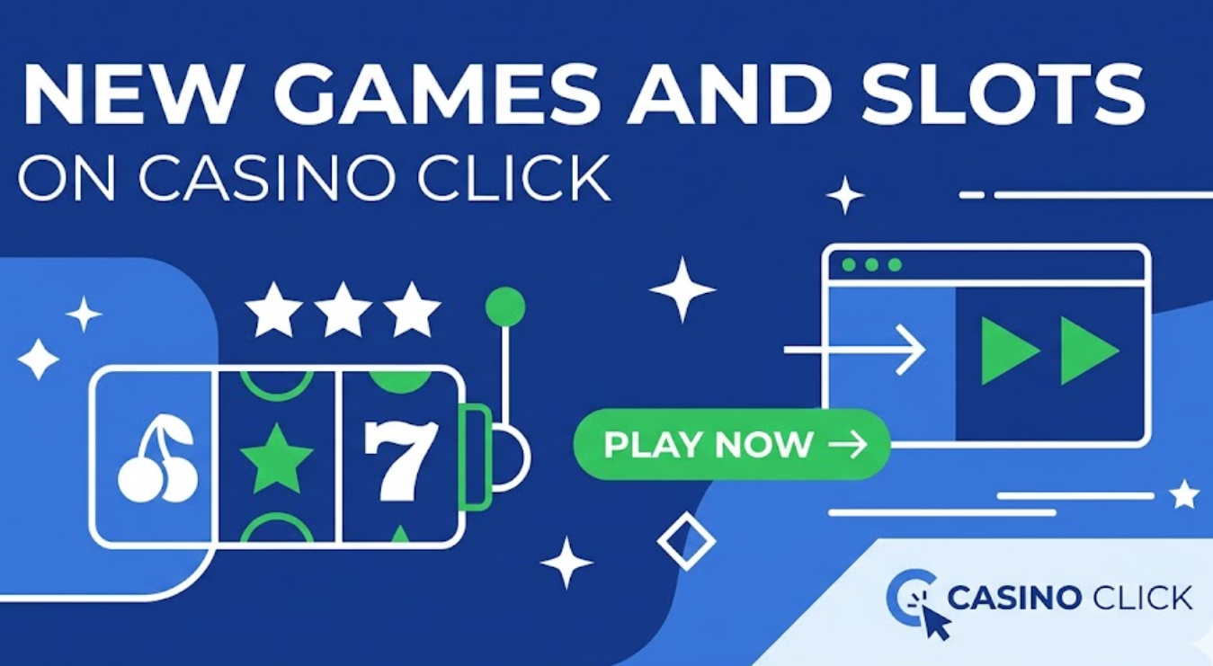 New games and slots on Casino Click